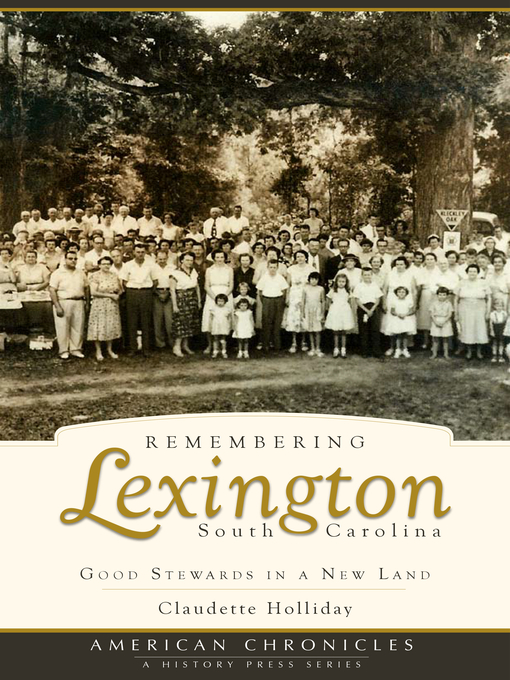 Title details for Remembering Lexington, South Carolina by Claudette Holliday - Available